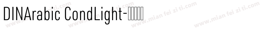 DINArabic CondLight字体转换